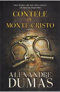 Contele de Monte-Cristo by Alexandre Dumas