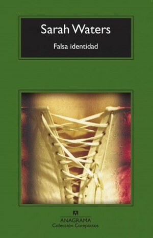 Falsa identidad by Sarah Waters, Jaime Zulaika