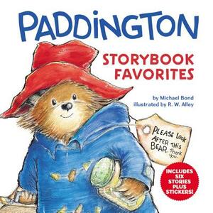 Paddington Storybook Favorites: Includes 6 Stories Plus Stickers! [With Sticker Sheet] by Michael Bond