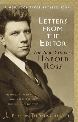 Letters from the Editor: The New Yorker's Harold Ross by 