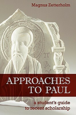 Approaches to Paul by Magnus Zetterholm