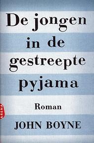 De jongen in de gestreepte pyjama: roman by John Boyne