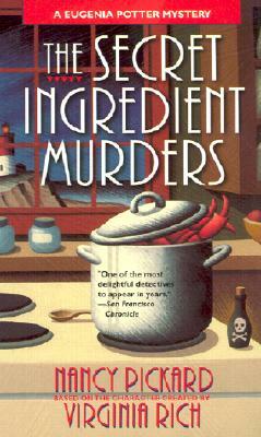 The Secret Ingredient Murders: A Eugenia Potter Mystery by Nancy Pickard, Virginia Rich
