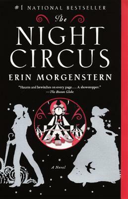 The Night Circus by Erin Morgenstern