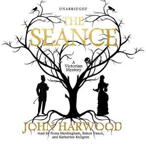 The Seance by John Harwood