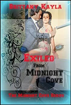 Exiled From Midnight Cove by Jennifer Herbert, Brittany Kayla