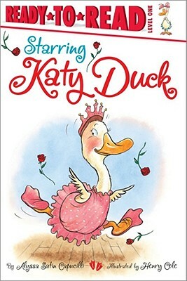 Starring Katy Duck by Alyssa Satin Capucilli