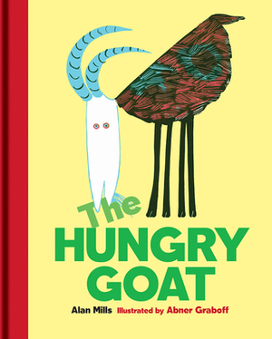 The Hungry Goat by Abner Graboff, Alan Mills