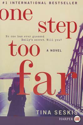 One Step Too Far by Tina Seskis