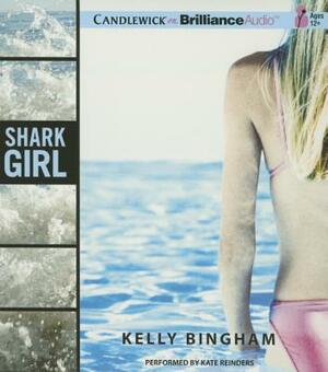 Shark Girl by Kelly Bingham