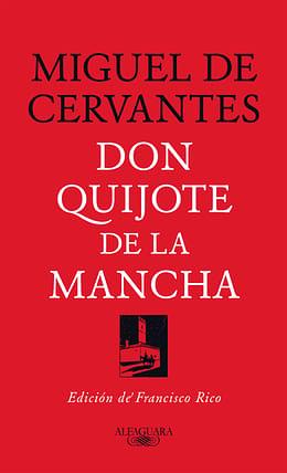 Don Quijote de la Mancha by Miguel de Cervantes