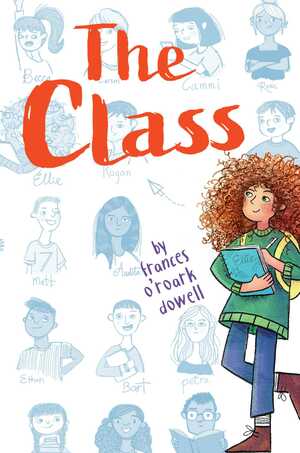 The Class by Frances O'Roark Dowell