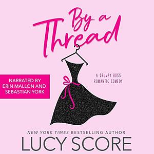 By a Thread by Lucy Score