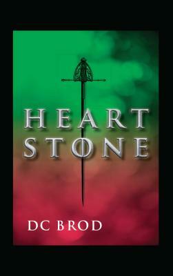 Heartstone by D. C. Brod