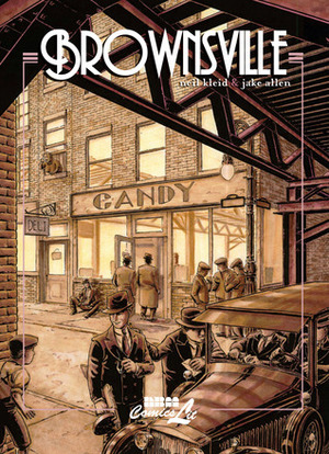 Brownsville by Jake Allen, Neil Kleid