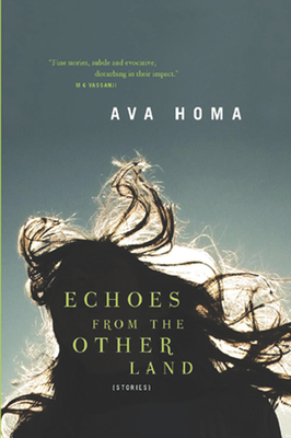 Echoes from the Other Land by Ava Homa