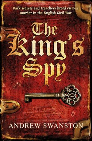 The King's Spy by Andrew Swanston