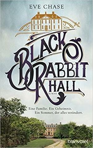 Black Rabbit Hall by Eve Chase