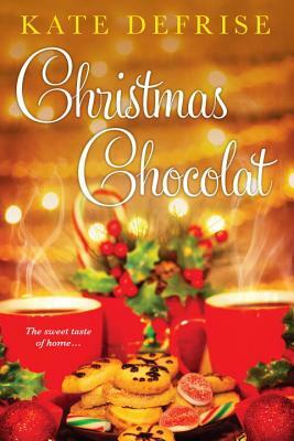 Christmas Chocolat by Kate Defrise
