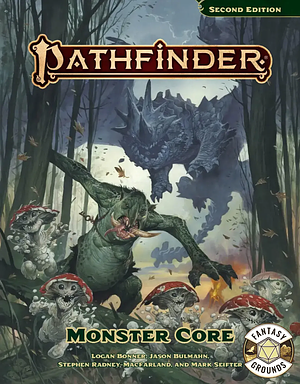 Pathfinder RPG: Pathfinder Monster Core by Stephen Radney-MacFarland, Logan Bonner, Jason Bulmahn, Mark Seifter