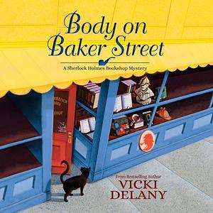 Body on Baker Street by Vicki Delany