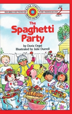 The Spaghetti Party: Level 2 by Doris Orgel