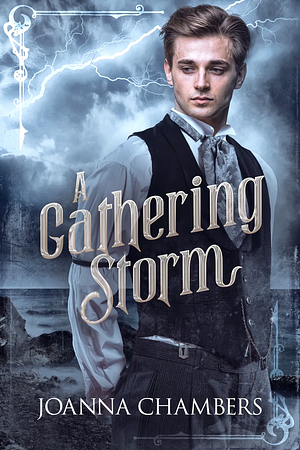A Gathering Storm by Joanna Chambers