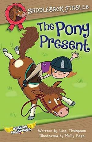 The Pony Present by Lisa Thompson