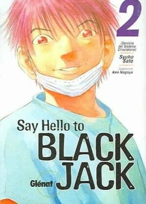 Say hello to Black Jack #2: Servicio del Sistema Circulatorio by Shuho Sato