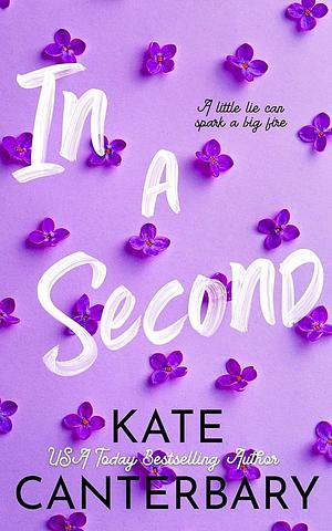 In a Second by Kate Canterbary