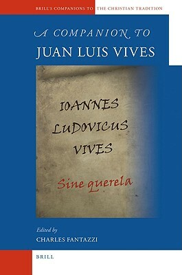A Companion to Juan Luis Vives by 
