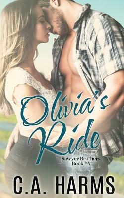 Olivia's Ride by C. A. Harms