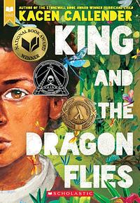 King and the Dragonflies by Kacen Callender