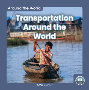 Transportation Around the World by Meg Gaertner