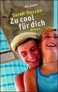 Zu cool für Dich by Sarah Dessen