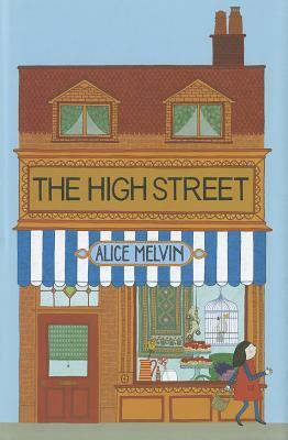 The High Street by Alice Melvin