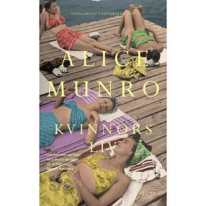 Kvinnors Liv by Alice Munro