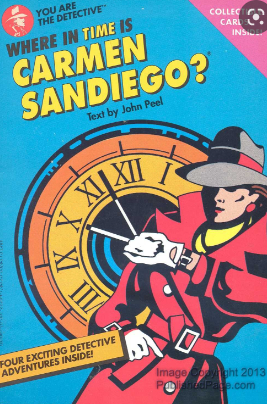 Where in Time Is Carmen Sandiego? by John Peel