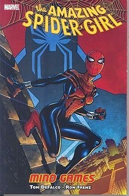 The Amazing Spider-Girl, Vol. 3: Mind Games by Tom DeFalco