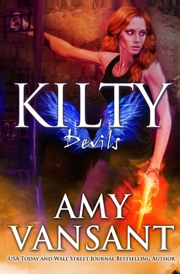 Kilty Devils: Time-Travel Urban Fantasy Thriller with a Killer Sense of Humor by Amy Vansant