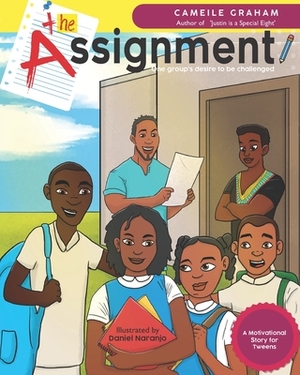 The Assignment: One group's desire to be challenged by Cameile Graham