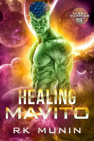 Healing Mavito  by RK Munin