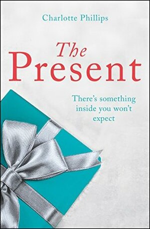 The Present by Charlotte Phillips