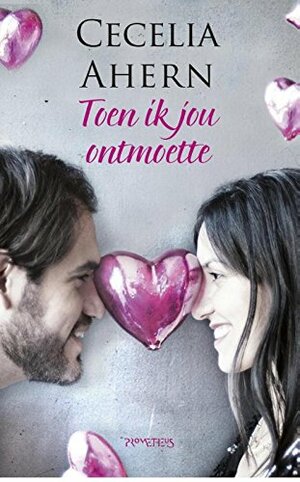 Toen ik jou ontmoette by Cecelia Ahern