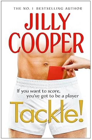 Tackle! by Jilly Cooper