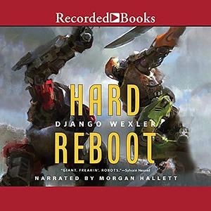 Hard Reboot by Django Wexler