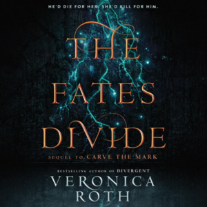 The Fates Divide by Veronica Roth