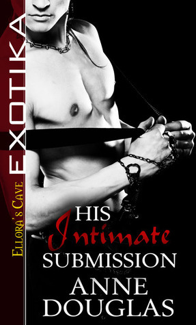 His Intimate Submission by Anne Douglas