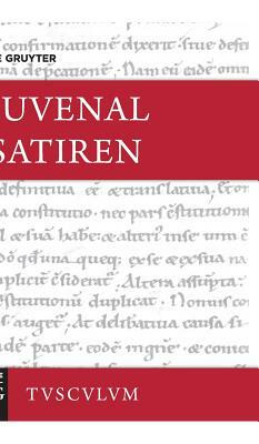 Satiren: Lateinisch - Deutsch by Juvenal