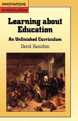Learning about Education by E. Hamilton, David Hamilton